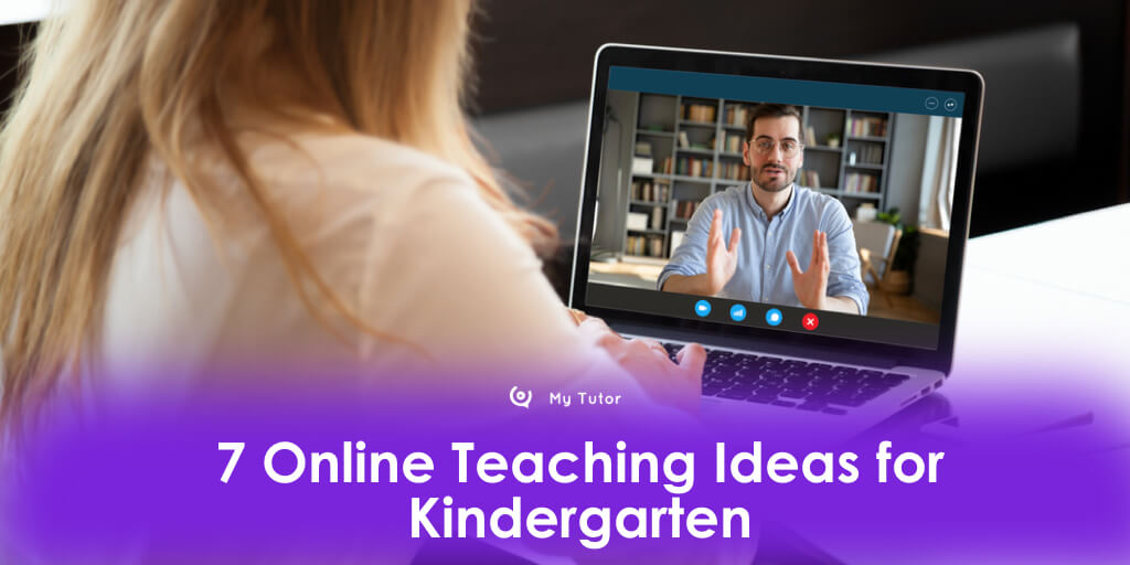 7 Online Teaching Ideas For Kindergarten