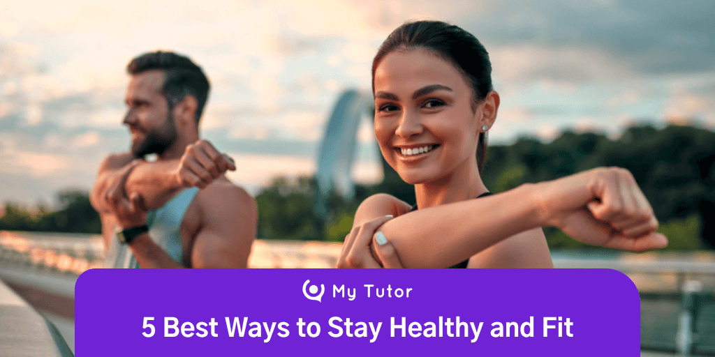 5-best-ways-to-stay-healthy-and-fit
